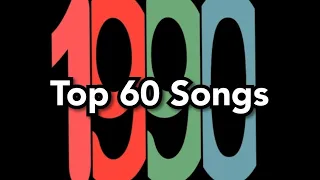 Top 60 Songs of 1990