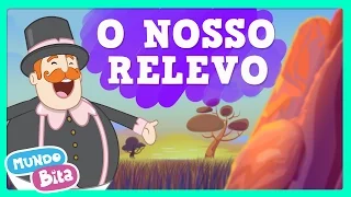 Mundo Bita - O Nosso Relevo