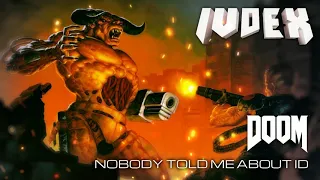 Nobody Told Me About Id (Doom Cover)