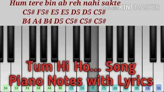 Tum Hi Ho Piano Tutorial| Tum Hi Ho Piano Notes with Lyrics| from Aashiqui 2| Perfect Piano Tutorial