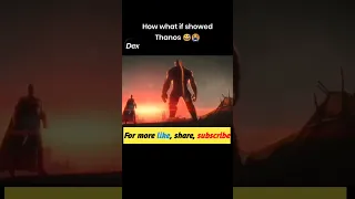 how what if ruined Thanos 😱 #shorts#marvel#dexherosverse