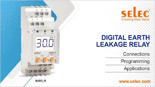 Selec Earth Leakage Relay 900ELR: Connections | Programming | Applications