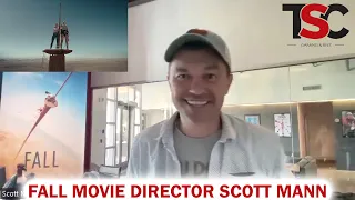 Director Scott Mann on Fall Movie, Filmmaking