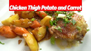Juicy Baked Chicken Thigh  Potato and Carrot in The Oven