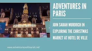 Adventures in Paris: Christmas Market at Hotel de Ville