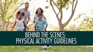 Behind the Scenes of ACSM’s Collection of Scientific Pronouncements | Physical Activity Guidelines