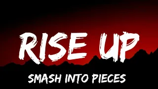 Smash Into Pieces - Rise Up (Lyrics) New Song