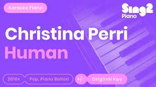 Human (Piano Karaoke Demo) Christina Perri