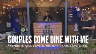 Couples Come Dine With Paul Hutchinson DJ Episode