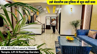 20 x 60 Ultra Luxury House for Sale with beautiful design, Temple, Lift & Rooftop Garden #AR865