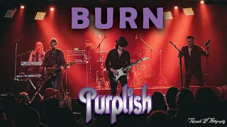 Burn by Purplish (Deep Purple tribute band)