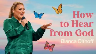 How to Hear from God | Bianca Olthoff | Designed for Life 2022