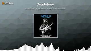 Grateful Dead 5-7-72 Bickershaw Festival. GOAT show statuts