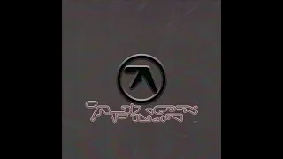 Aphex Twin  I Just Fall Asleep I Slowed