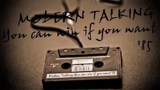 MODERN TALKING ''YOU CAN WIN IF YOU WANT''