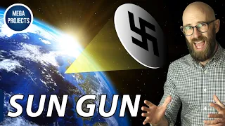 The Nazi Sun Gun: Remembering That Time When Hitler Wanted a Death Star
