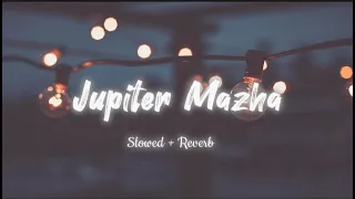 ♪ Jupiter Mazha 🖤💫 (Slowed + Reverb) ll 𝙻𝚘𝚏𝚒  Version🎧 ll Lyrical Edit ll @zairivlogsYT