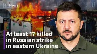 Ukraine war: At least 17 people killed in market attack