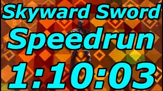 Skyward Sword Any% Speedrun in 1:10:03