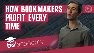 How bookmakers operate and profit every time | bettingexpert academy