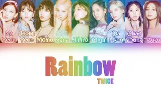 TWICE (트와이스) - "RAINBOW" | Color Coded Lyrics (KOR/ROM/PT-BR)