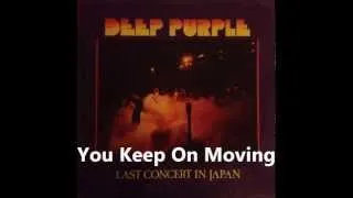 You Keep On Moving - Deep Purple - Live