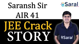 Saransh Sir, AIR41 | IIT Bombay| How to Clear JEE in 1st Attempt