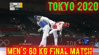 Taekwondo Men's 80 Kg Final Match || Jordan Vs Roc || Tokyo Olympic 2020