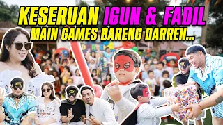 KESERUAN IGUN & FADIL MAIN GAMES BARENG DARREN !!!