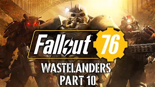Fallout 76: Wastelanders - Part 10 - The Traitor