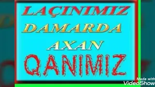 Aşıq Famil laçınlıdan qurban olum adlı şeri