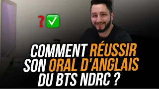 Comment réussir l'oral d'anglais en BTS NDRC ?