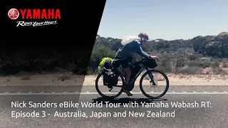 Nick Sanders eBike World Tour with Yamaha Wabash RT: Episode 3 -  Australia, Japan and New Zealand
