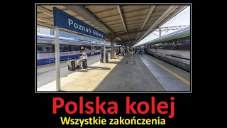 Polska kolej - Wszystkie zakończenia