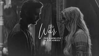 THE DARKLING + GALADRIEL       ( the war )