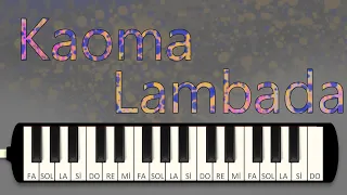 Kaoma - Lambada | Melodica Tutorials