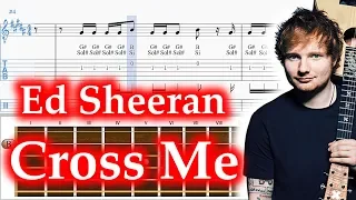 Cross Me guitar Tabs - Ed Sheeran Cross Me Notes Solo Tutorial