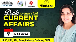 7 December Current Affairs 2023 | Daily Current Affairs | Current Affairs Today