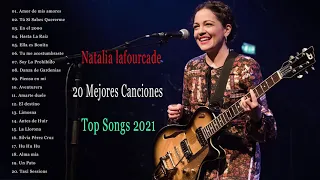 Natalia Lafourcade Sus Grandes Exitos - 20 Mejores Canciones- Top Songs 2021