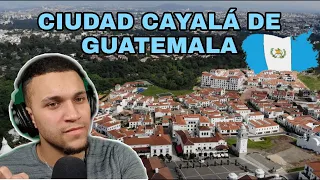 Ciudad Cayalá De Guatemala 😱 (MI REACCIÓN)