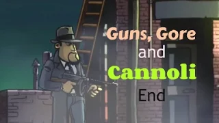 Guns, Gore and Cannoli Ending