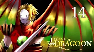 Cry Streams: The Legend of Dragoon [Session 14]