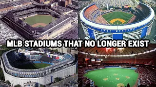 MLB Stadiums That No Longer Exist