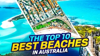 The Top 10 Best Beaches in Australia