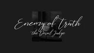 ENEMY OF TRUTH [the devil judge] | 1 HOUR LOOP