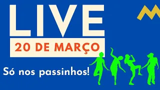 Canal Dança Comigo - 20 de março - Live dos passinhos