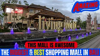 Bali Best Shopping Mall Living World, Bali Places to Visit 2024