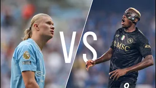 Erling Haaland vs Victor Osimhen - Who is the best striker in the world