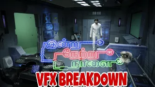 Indru Netru Naalai VFX BREAKDOWN | VFX TAMILANZ | Tamil movie