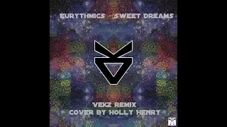 Eurythmics - Sweet Dreams (PÜRPL Remix & Cover by Holy Henry)